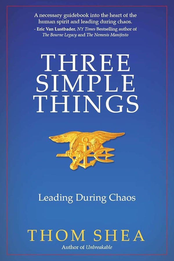 Three Simple Things: Leading During Chaos